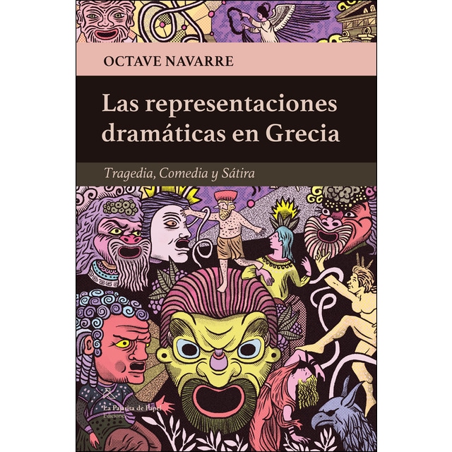 Imagen 0 de Las representaciones dramáticas en grecia: Tragedia, comedia y sátira (Tapa blanda)