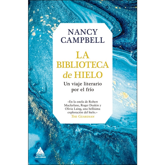 Imagen 0 de La biblioteca de hielo: Un viaje literario por el frío (Tapa blanda)