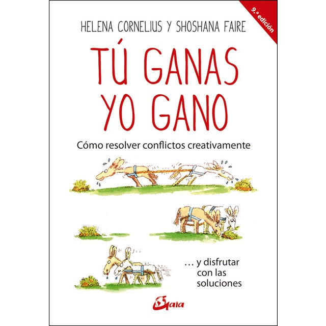 Imagem 0 de Tú ganas, yo gano: Cómo resolver conflictos creativamente. Y disfrutar con las soluciones(Tapa blanda)