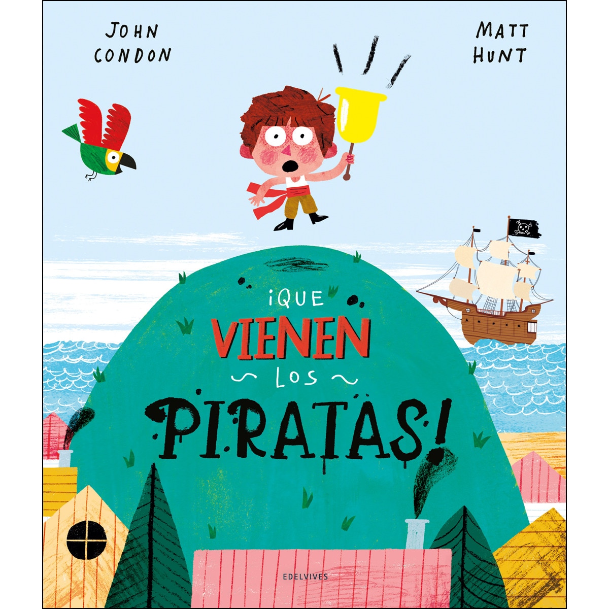 ¡Que vienen los piratas! (Capa dura) 1