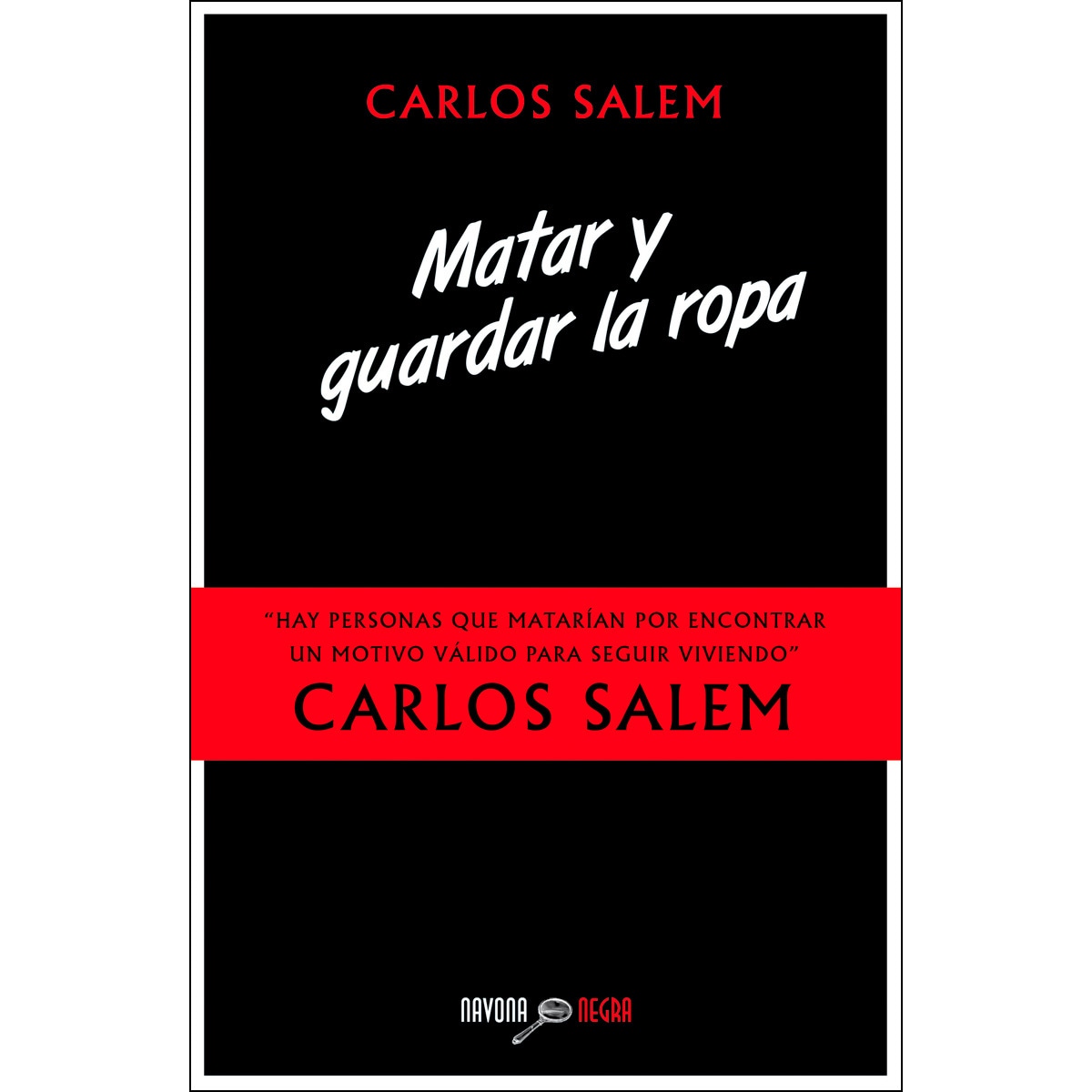 Imagem 0 de Matar Y Guardar La Ropa