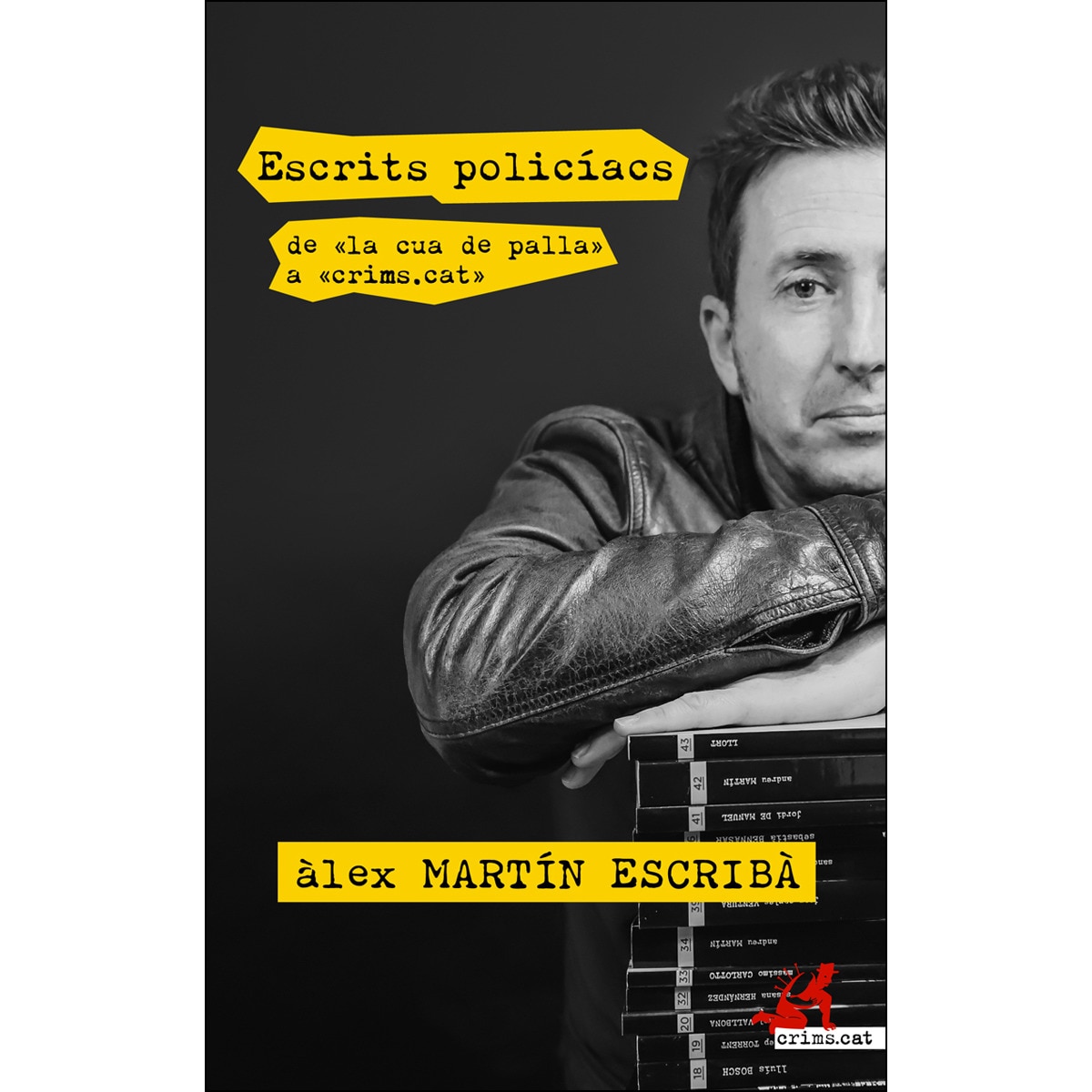 Imagem 0 de Escrits policíacs. De «la cua de palla» a «crims. Cat»(Tapa blanda)