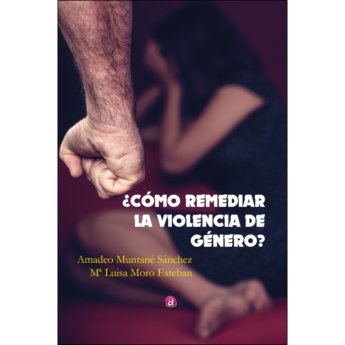 ¿cómo remediar la violencia de género?(Tapa blanda) 1