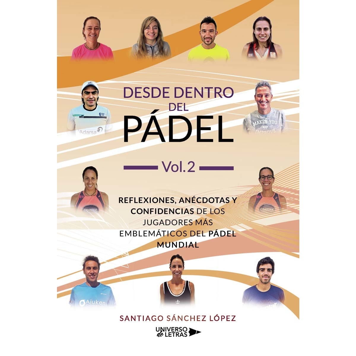 Imagem 0 de Desde dentro del Pádel Vol. 1 (Capa mole)