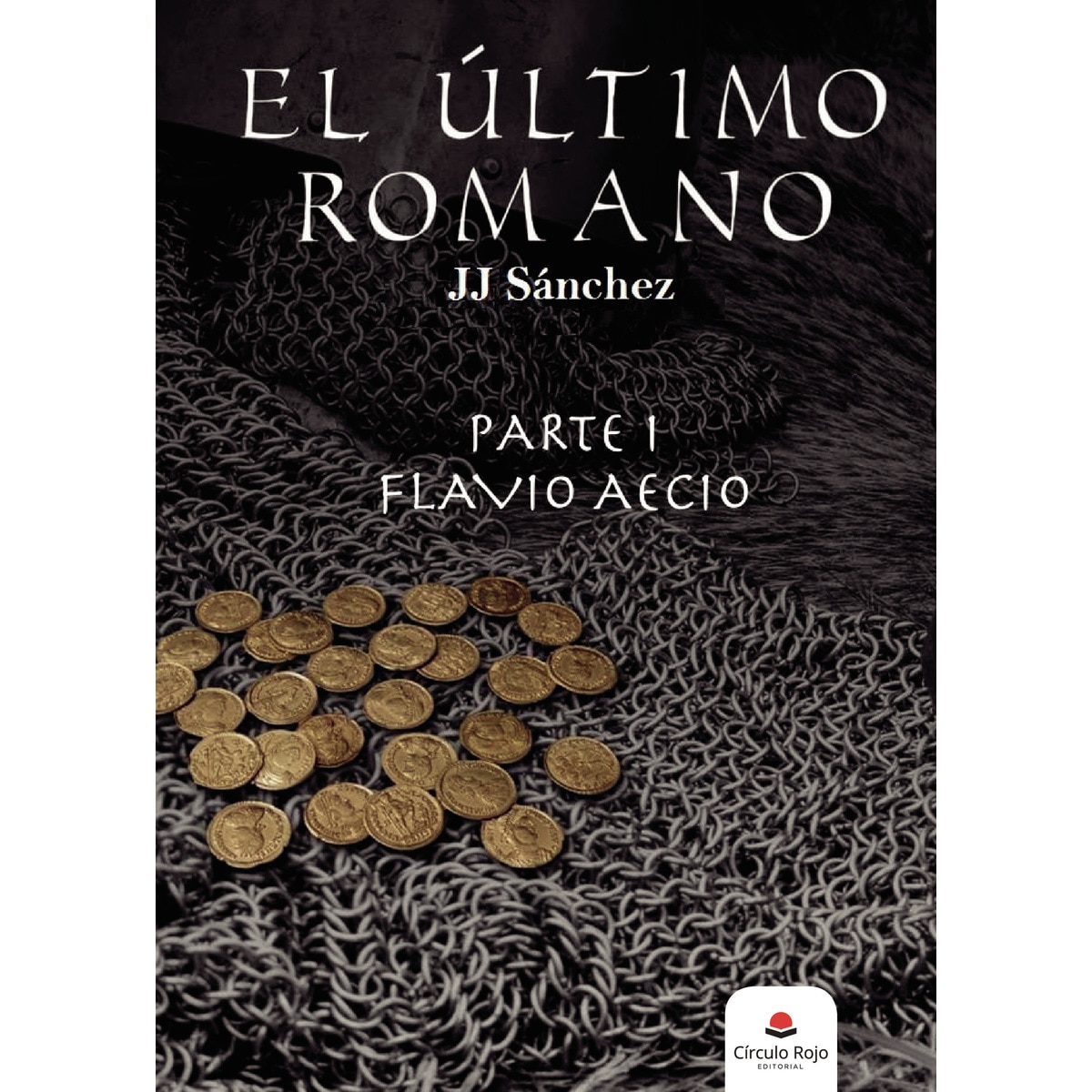 El Último Romano Parte 1: Flavio Aecio (Capa mole) 1