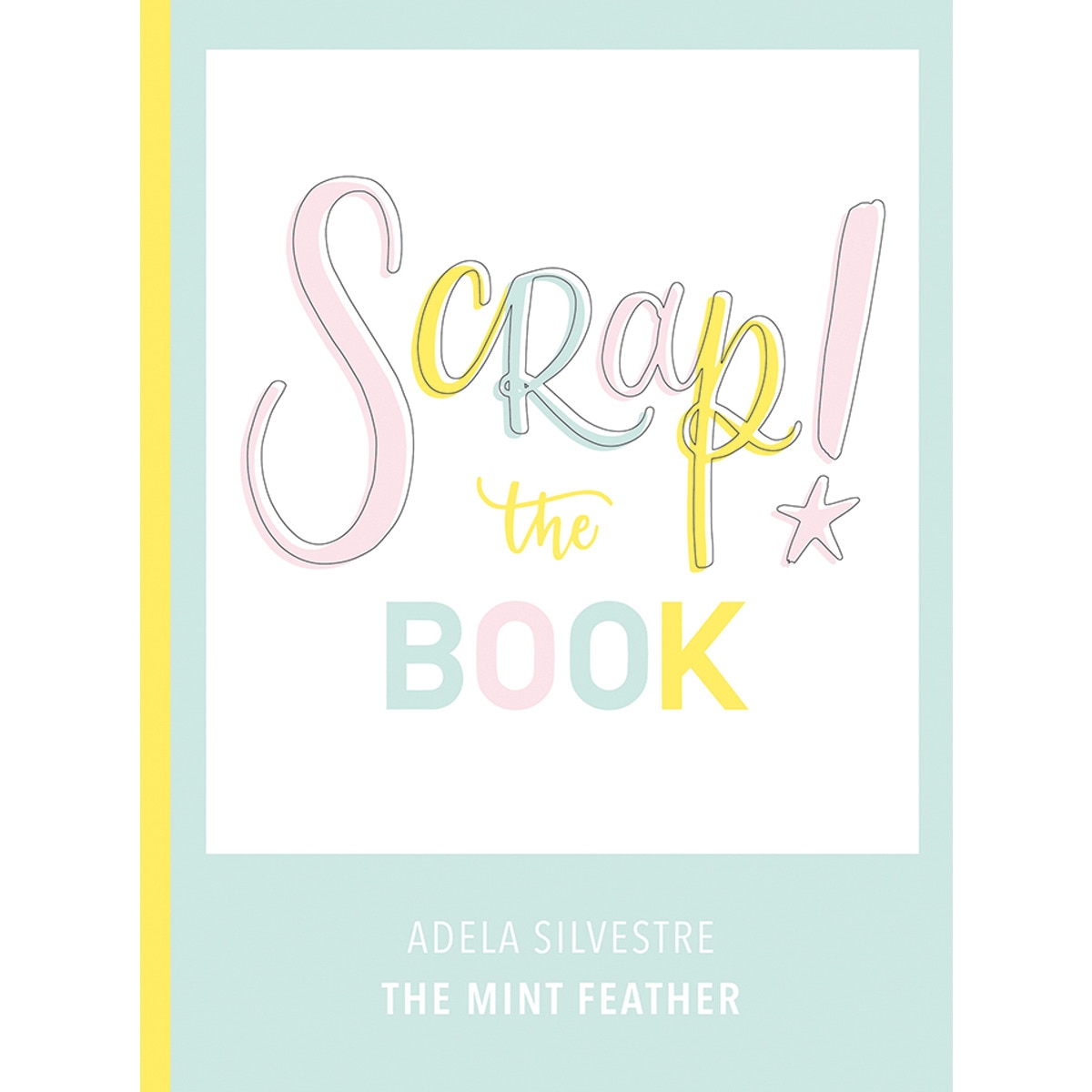 Scrap! the book(Tapa dura) 1