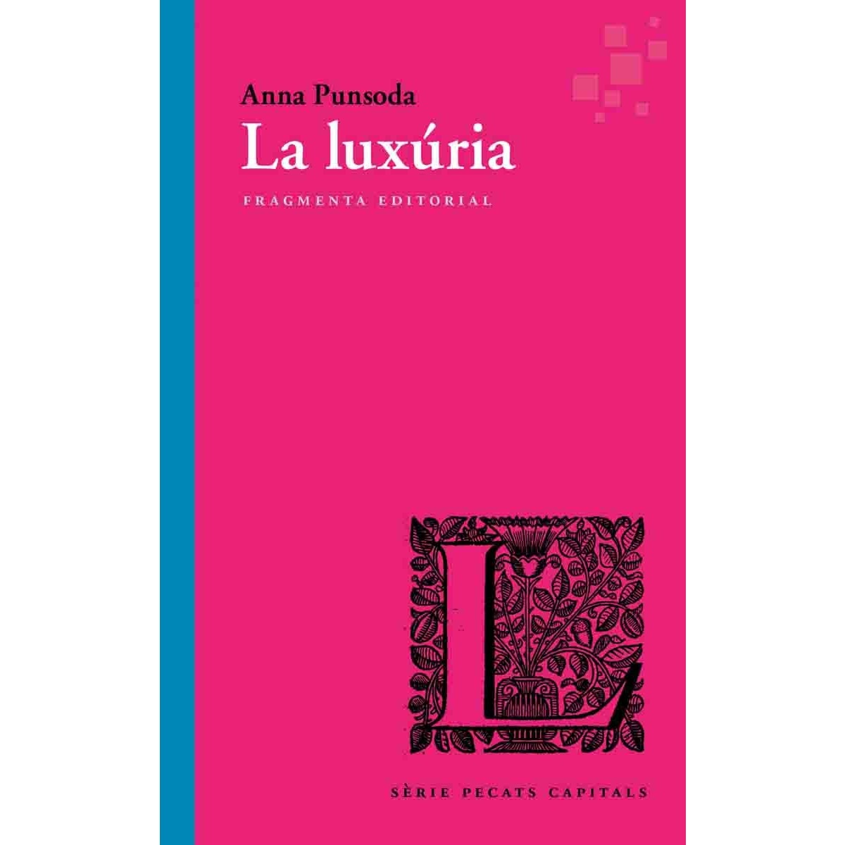 La luxúria(Tapa blanda) 1