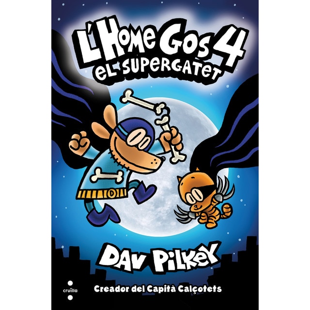 Imagen 0 de L'Home Gos 4. El supergatet  (Tapa dura)