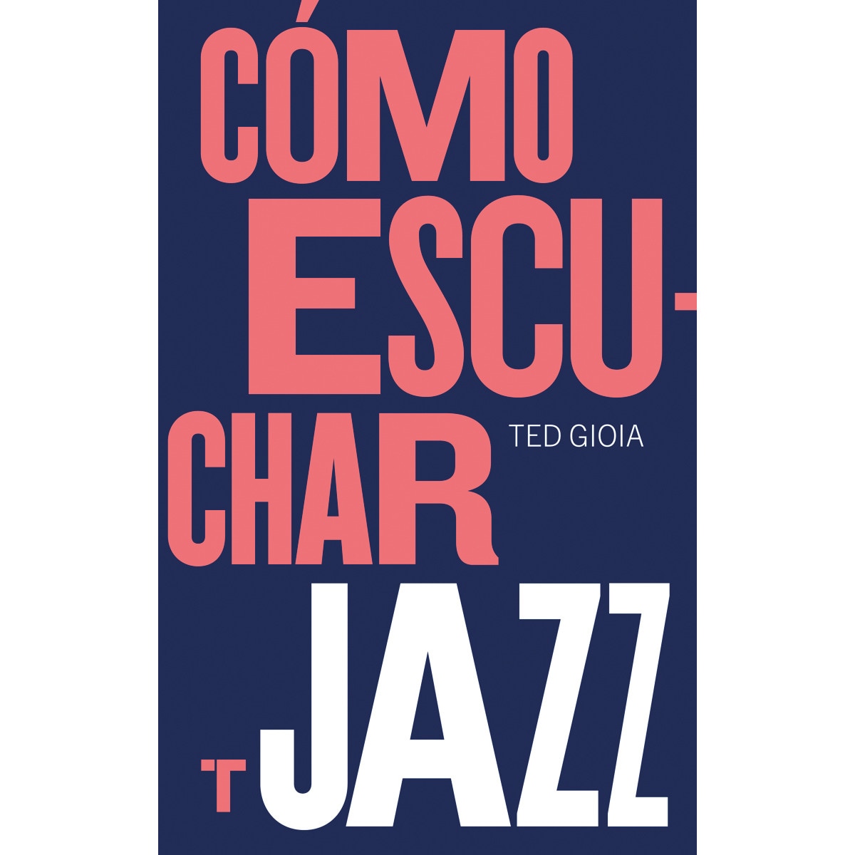 Cómo escuchar jazz(Tapa blanda) 1