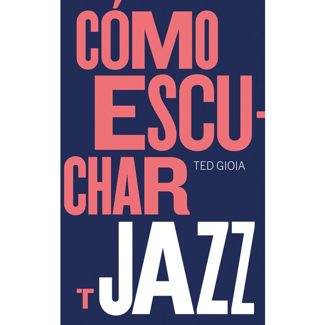 Imagen 0 de Cómo escuchar jazz