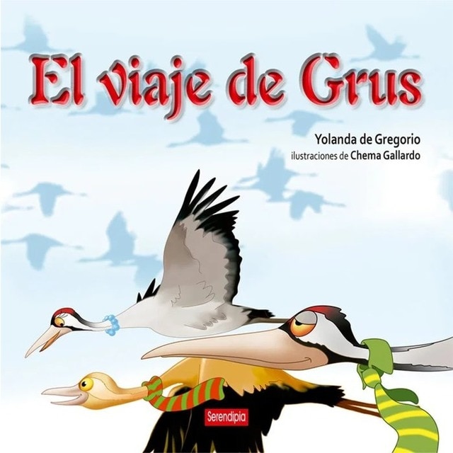 El viaje de Grus (Capa dura) 1
