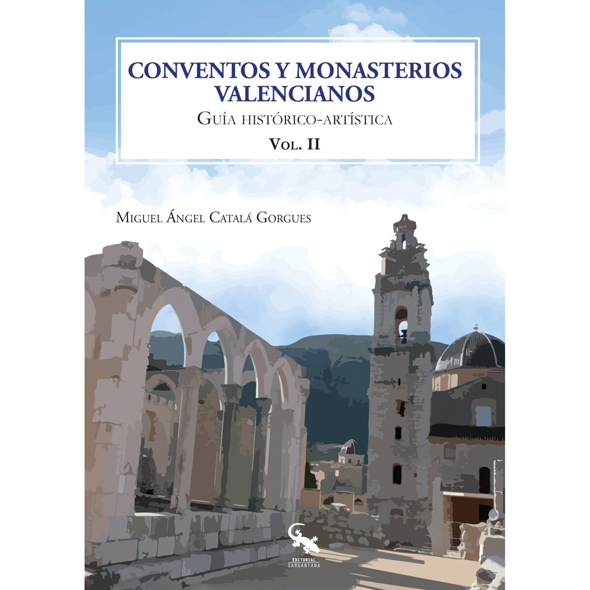 Conventos y monasterios valencianos volumen II (Capa mole com abas) 1