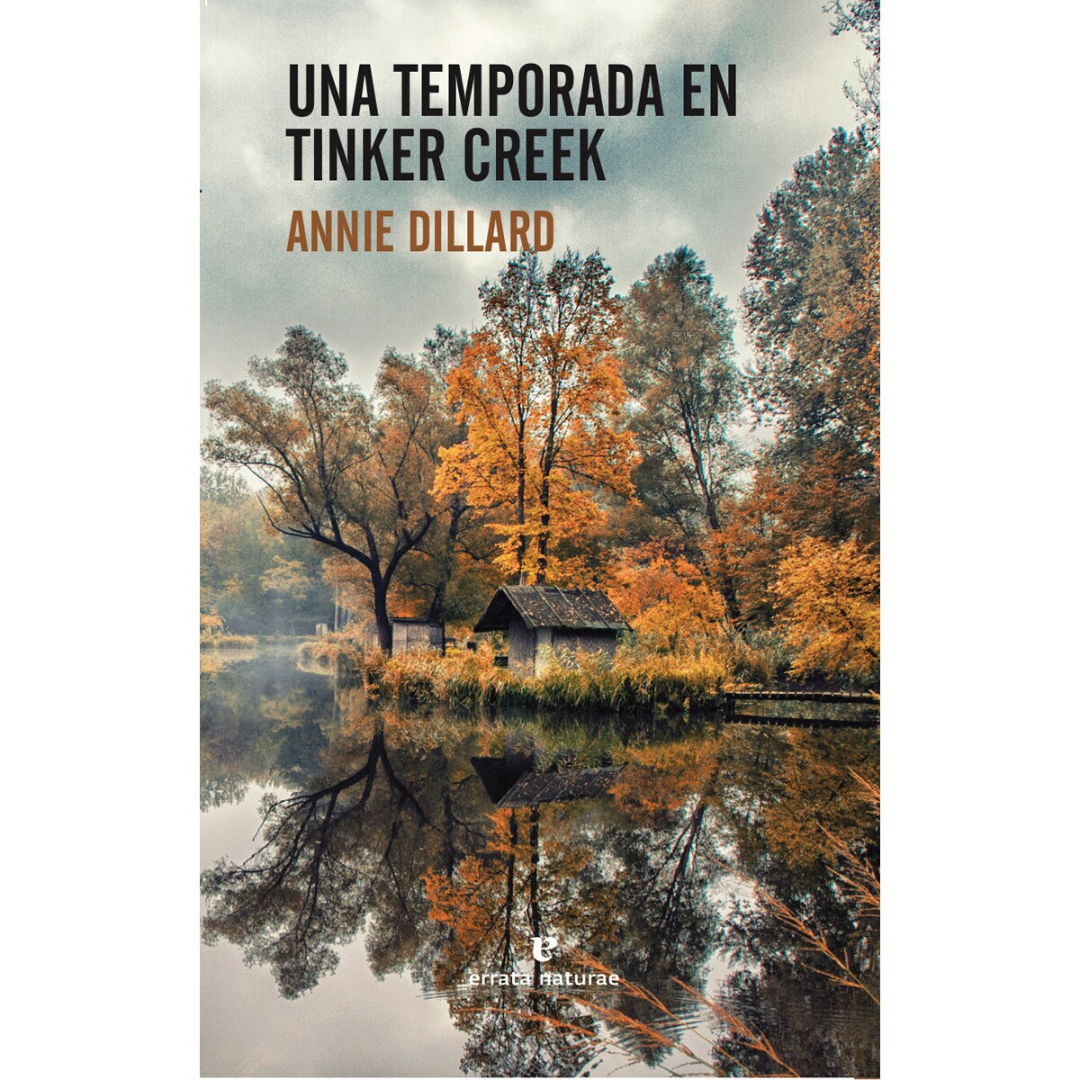 Imagem 0 de Una temporada en Tinker Creek (Capa mole com abas)