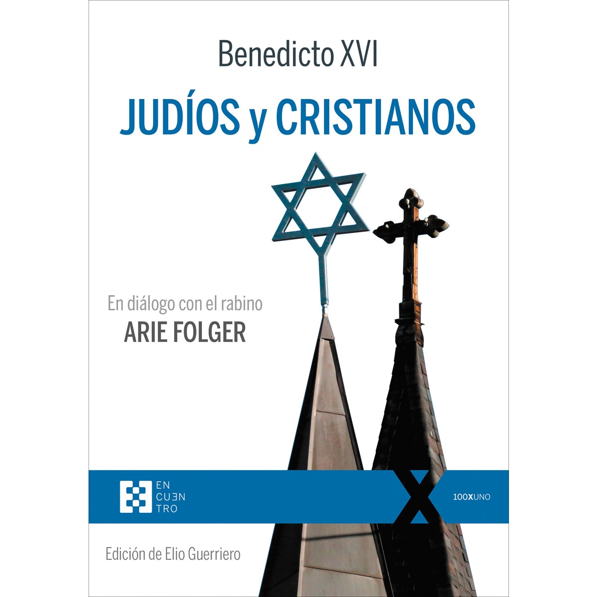 Imagem 0 de Judíos y cristianos: En diálogo con el rabino arie folger(Tapa blanda)