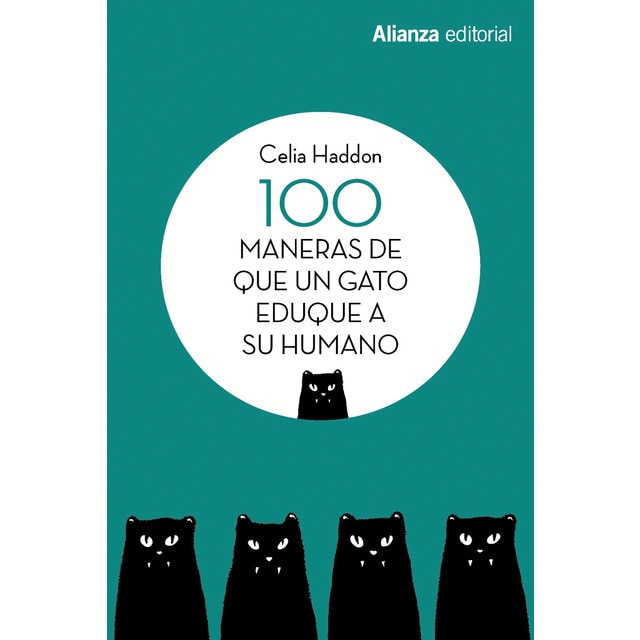 Imagen 0 de 100 maneras de que un gato eduque a su humano (Tapa dura)