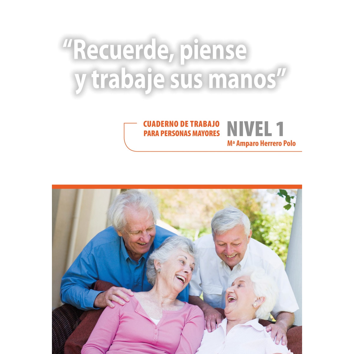 Imagem 0 de Recuerde, piense y trabaje sus manos. 1