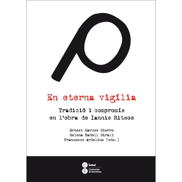 Imagen 0 de En eterna vigília: Tradició i compromís en l'obra de iannis ritsos (Tapa blanda)