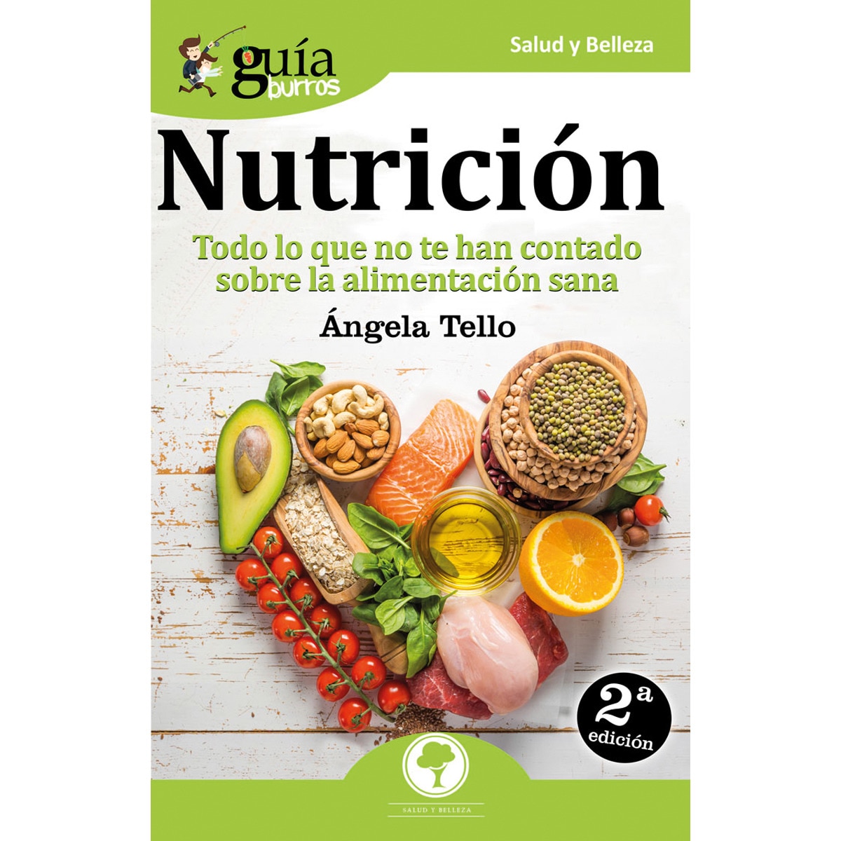Imagem 0 de Guíaburros nutrición: Todo lo que no te han contado sobre la alimentación sana(Tapa blanda)