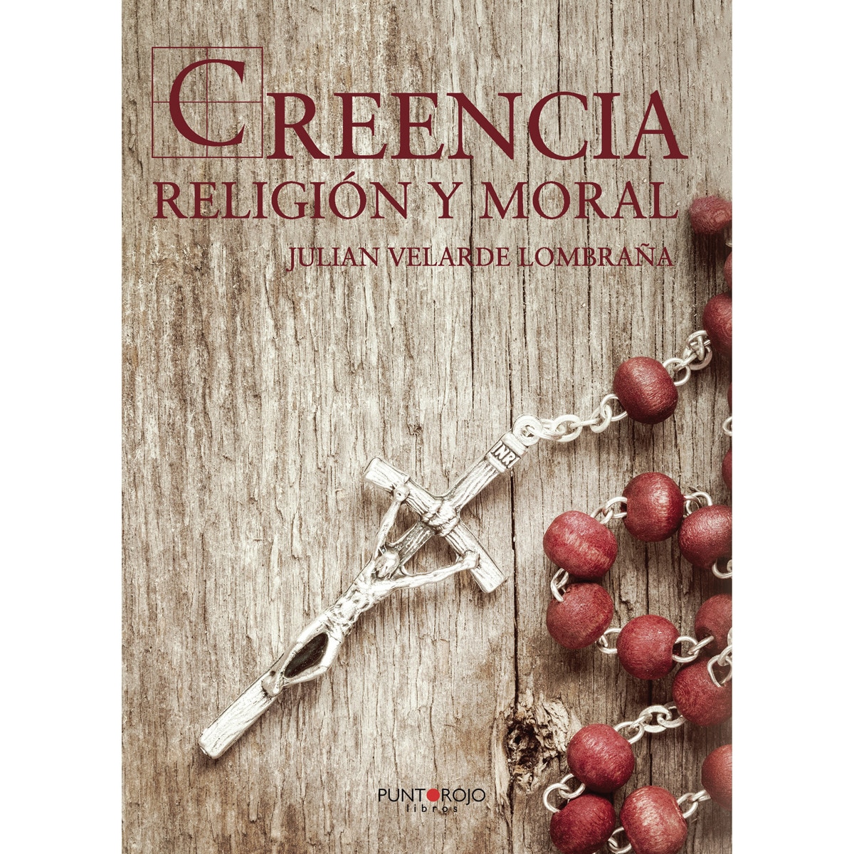Creencia, religión y moral(Tapa blanda) 1