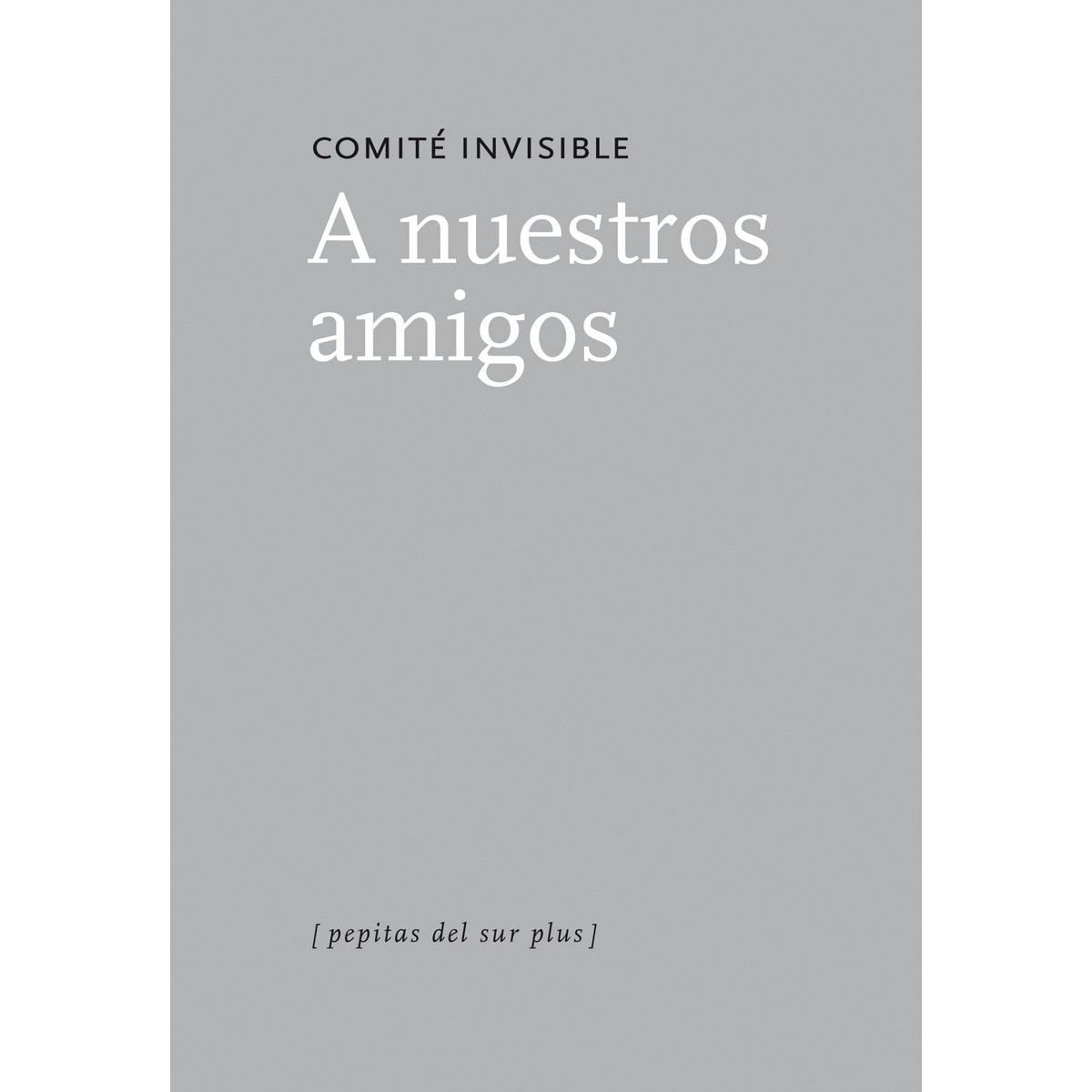 A nuestros amigos(Tapa blanda) 1