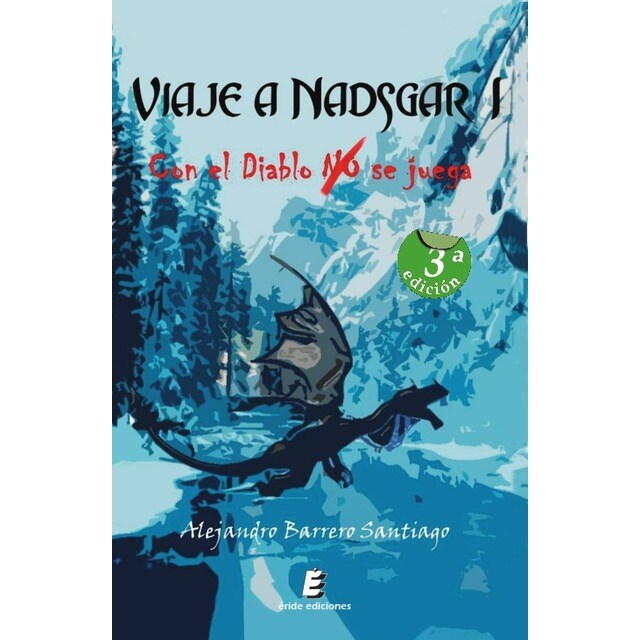 Viaje a Nadsgar: Con el diablo no se juega (Capa mole) 1