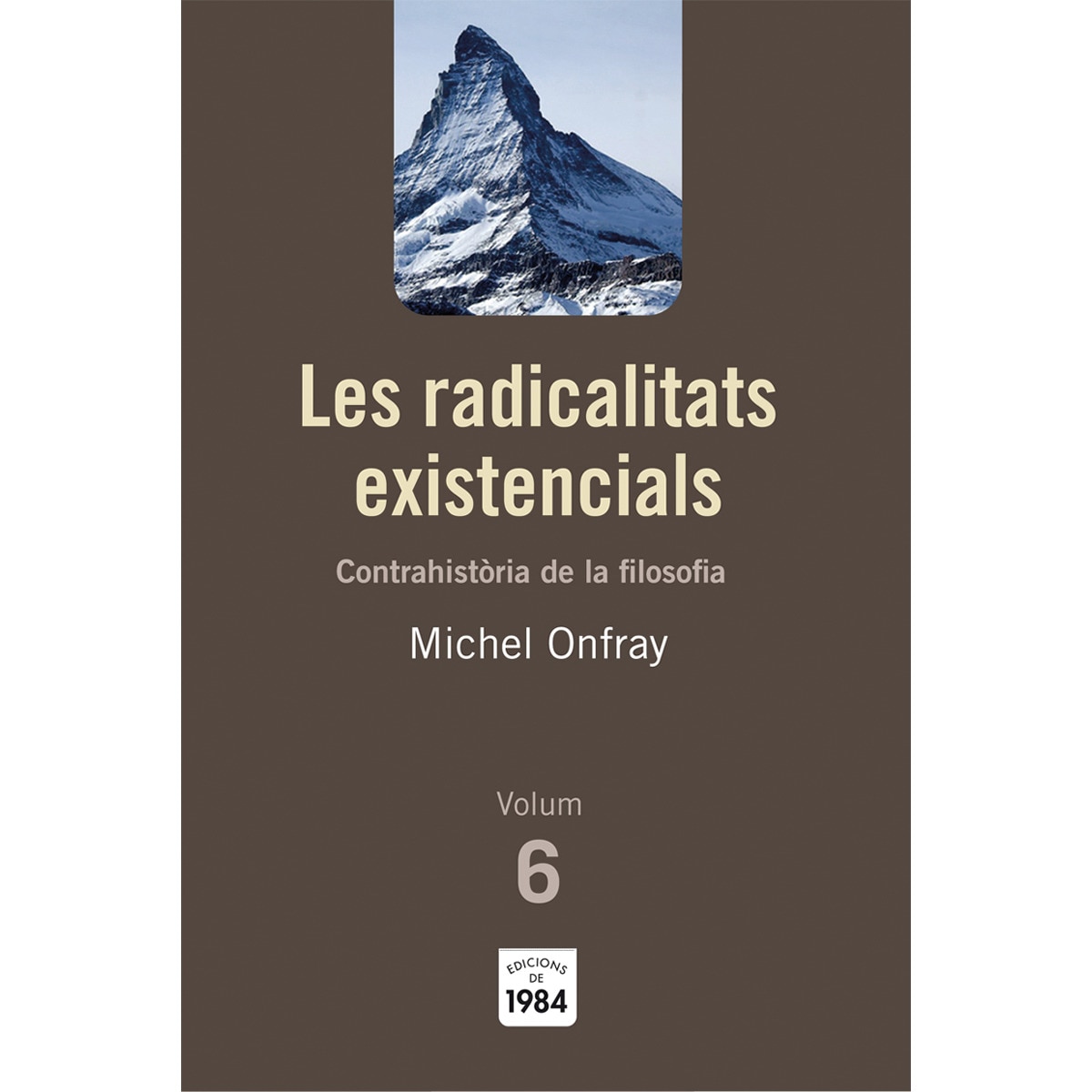 Les radicalitats existencials (Capa mole com abas) 1