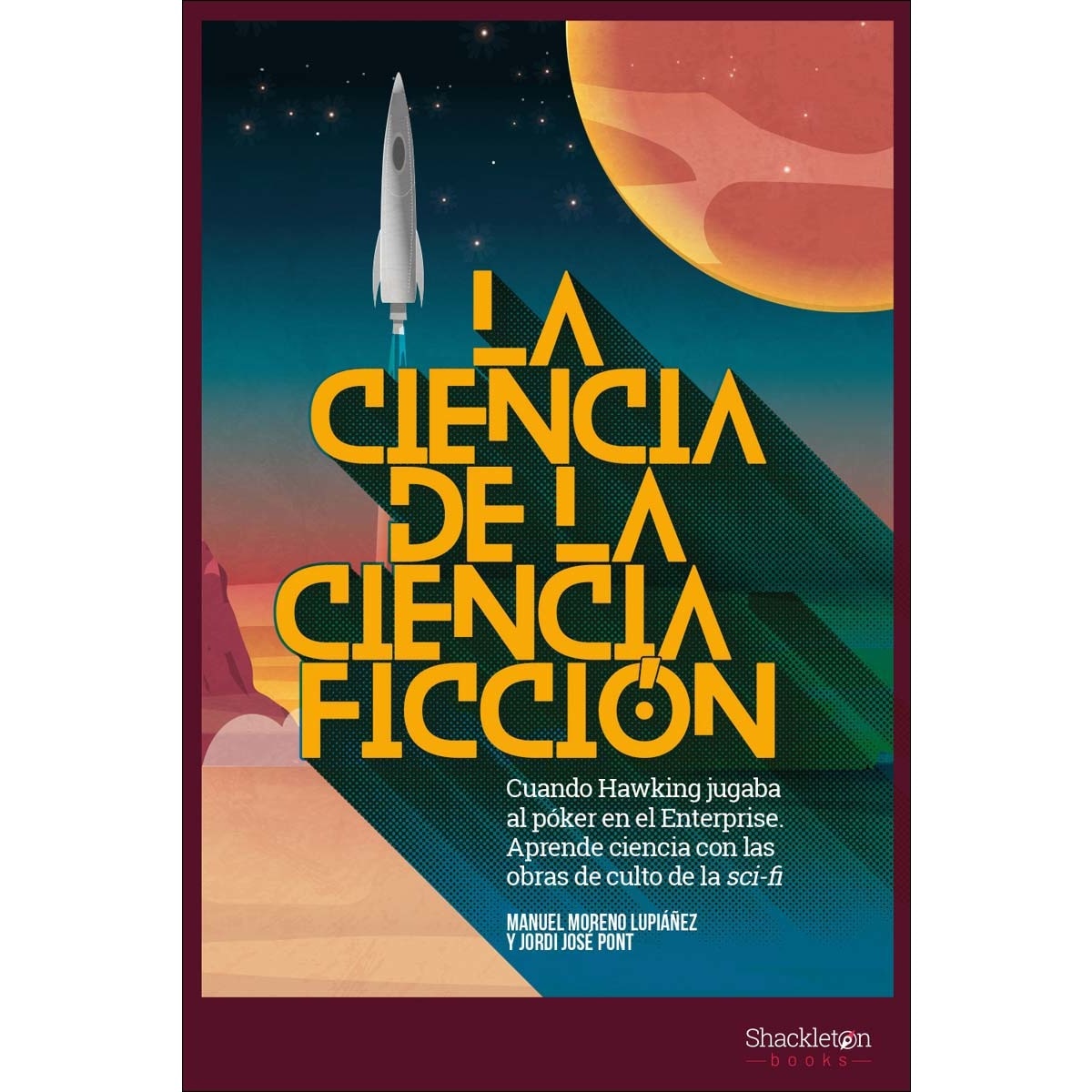 Imagem 0 de La ciencia de la ciencia ficción: Cuando Hawking jugaba al póker en el Enterprise. Aprende ciencia con las obras de culto del Sc (Capa mole com abas)