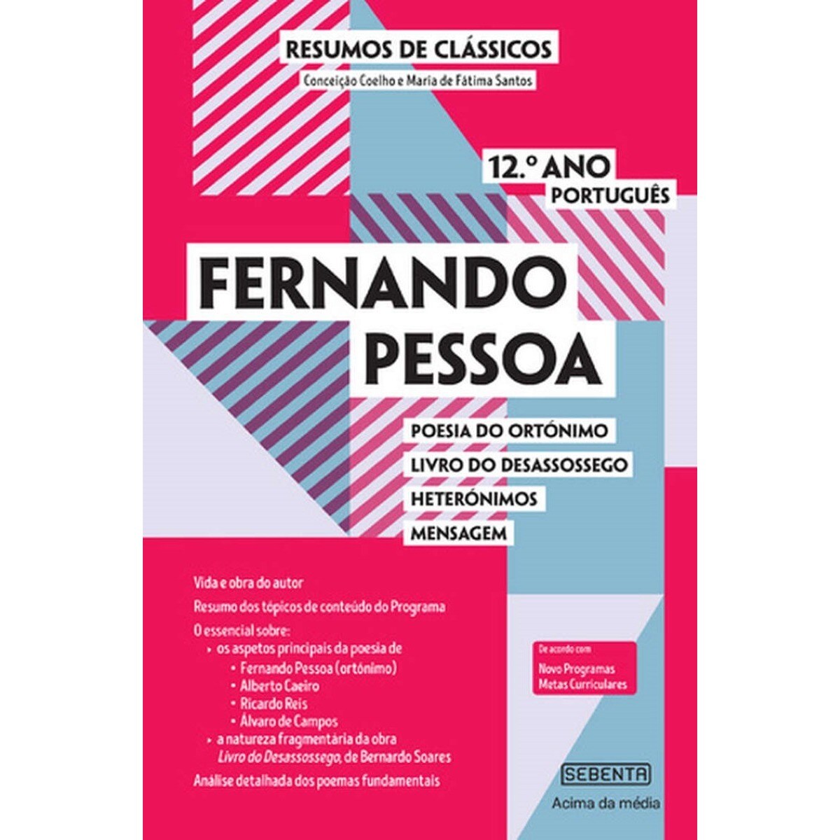 Imagem 0 de Resumo de Clássicos - Fernando Pessoa - 12.º Ano Português