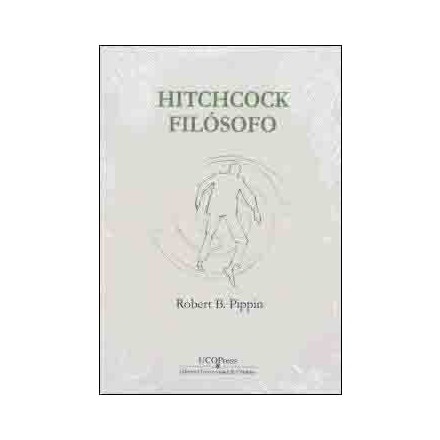 Imagen 0 de Hitchcock filósofo. "Vértigo" y las ansiedades del desconocimiento  (Tapa blanda)