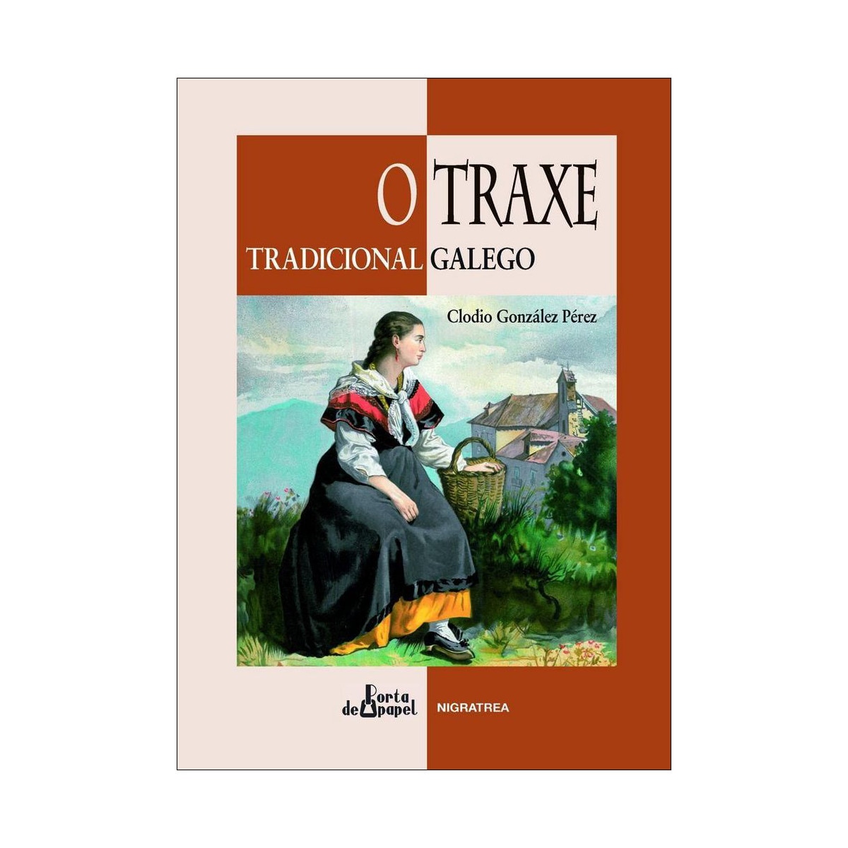 O traxe tradicional galego(Tapa blanda) 1