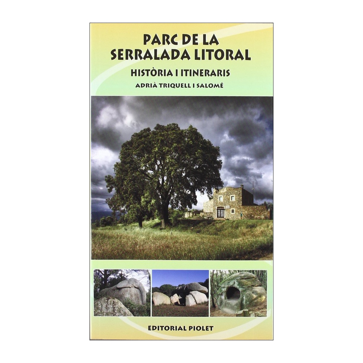 Parc de la serralada litoral. História i itinerari 1