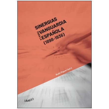 Sinergias para la vanguardia española (1898 - 1936) (Tapa blanda) 1