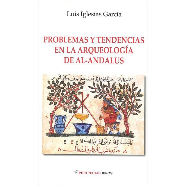 Imagem 0 de Problemas y tendencis en la arqueología de Al-Andalus
