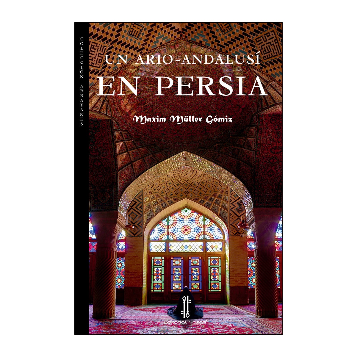 Imagem 0 de Un ario-andalusí en persia(Tapa blanda)