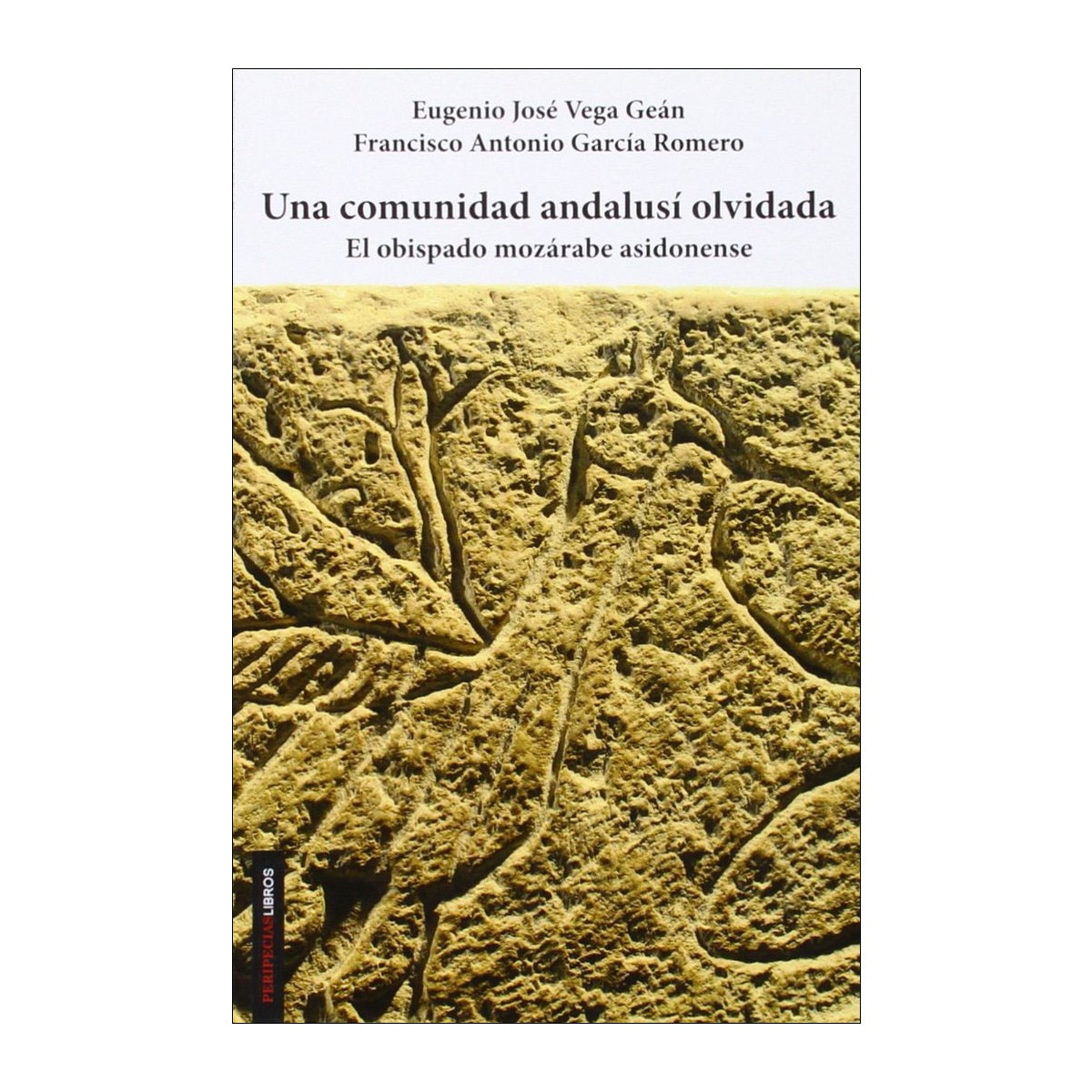 Imagem 0 de Una comunidad andalusí olvidada: El obispado mozárabe asidonense(Tapa blanda)