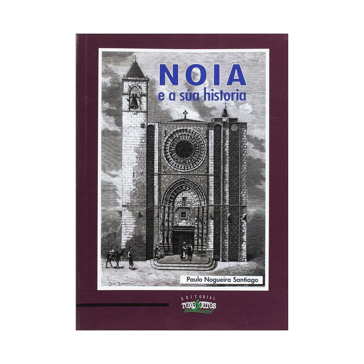 Noia e a súa historia(Tapa blanda) 1