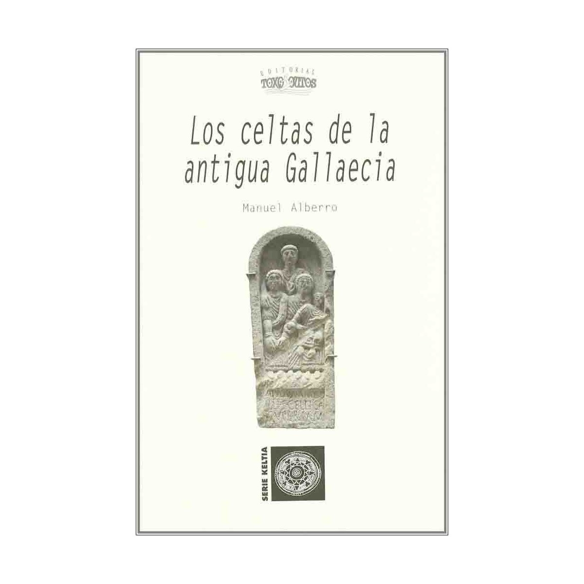Celtas de la antigua gallaecia, los 1