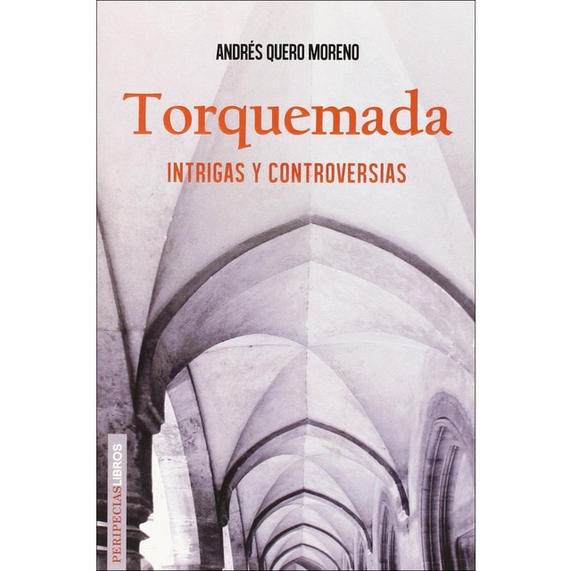 Imagem 0 de Torquemada: intrigas y controversias(Tapa blanda)