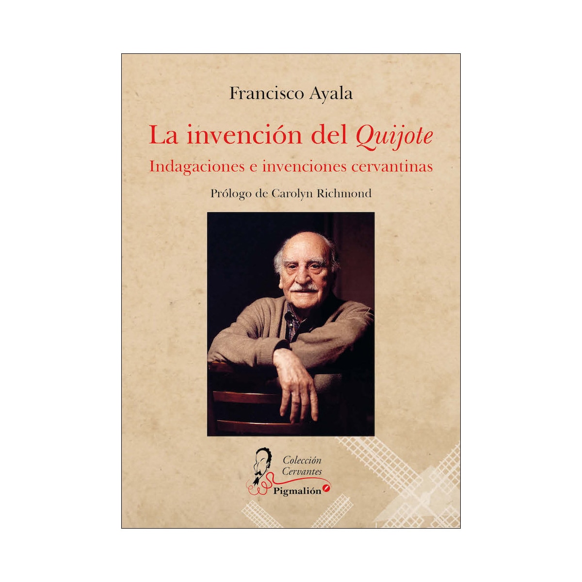 La invencion del quijote. 1