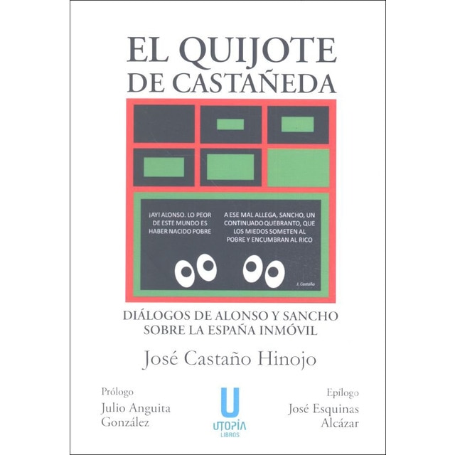 Imagem 0 de El quijote de castañeda: Diálogos de alonso y sancho sobre la españa inmóvil(Tapa blanda)