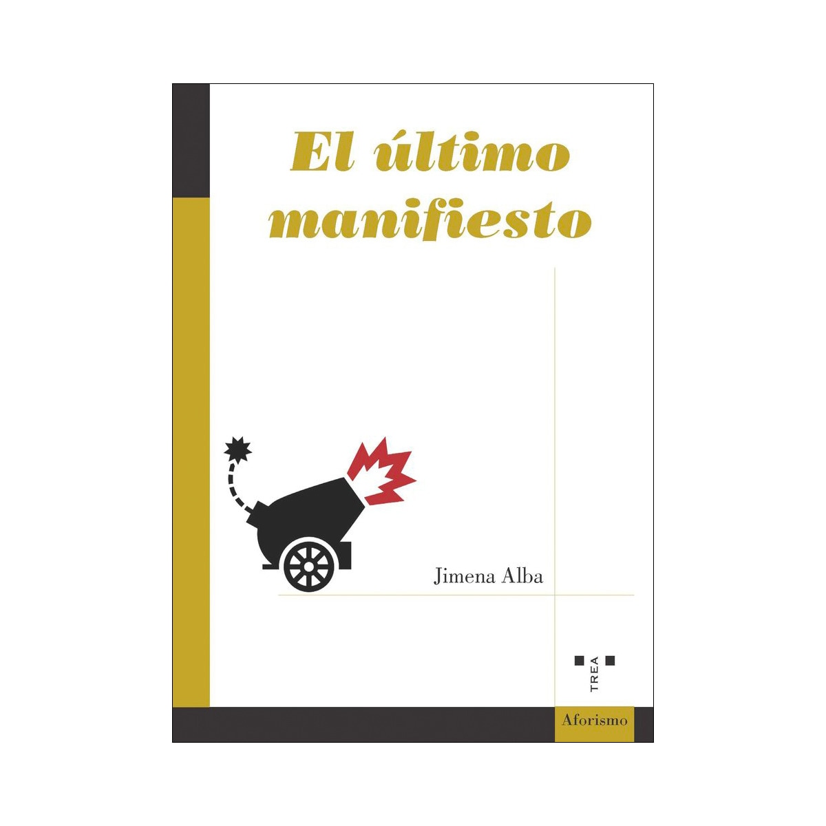 El último manifiesto(Tapa blanda) 1