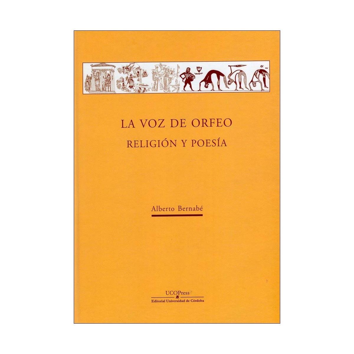 La voz de Orfeo. Religión y poesía (Capa dura) 1