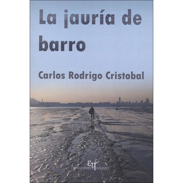 La jauría de barro(Tapa blanda) 1