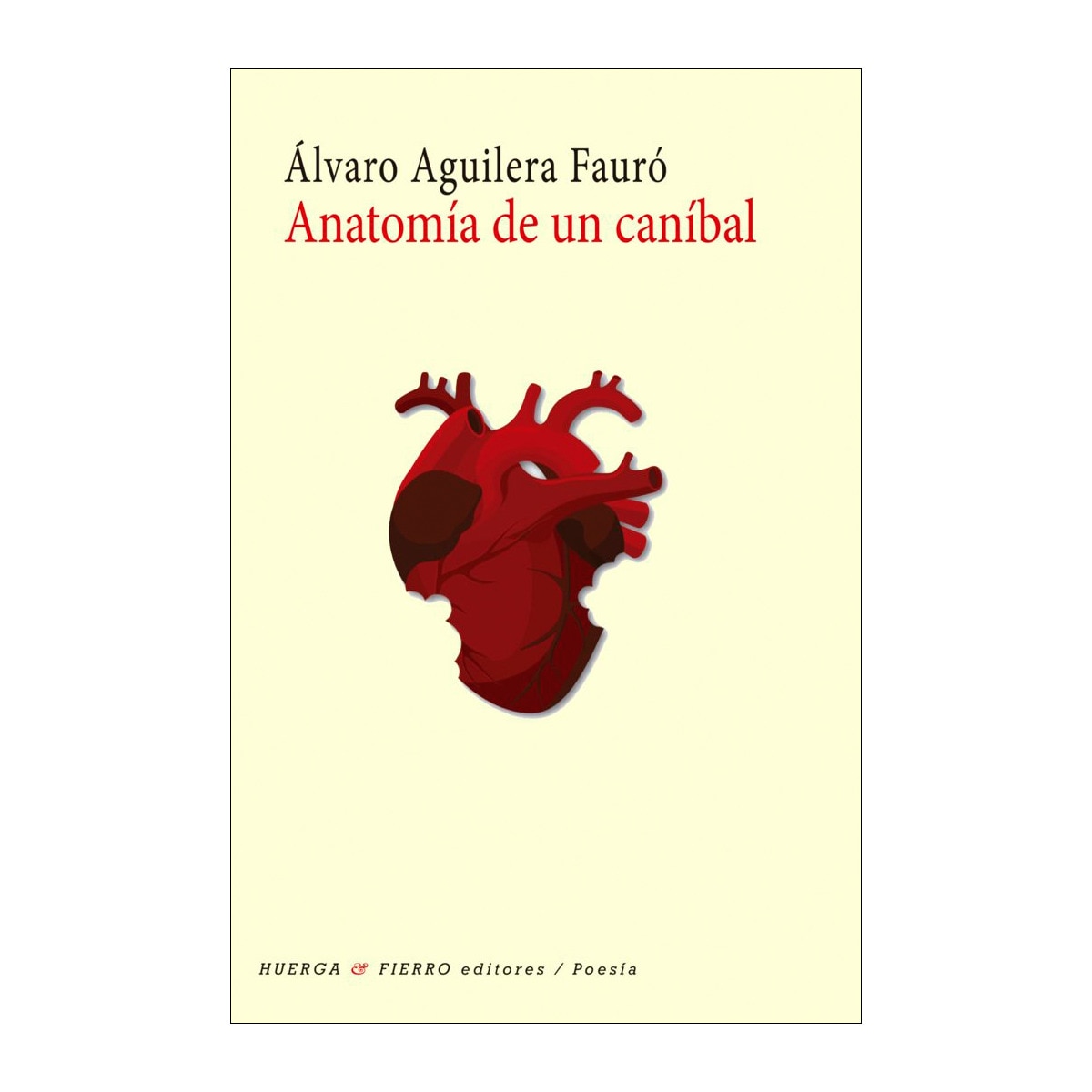 Anatomía de un caníbal(Tapa blanda) 1