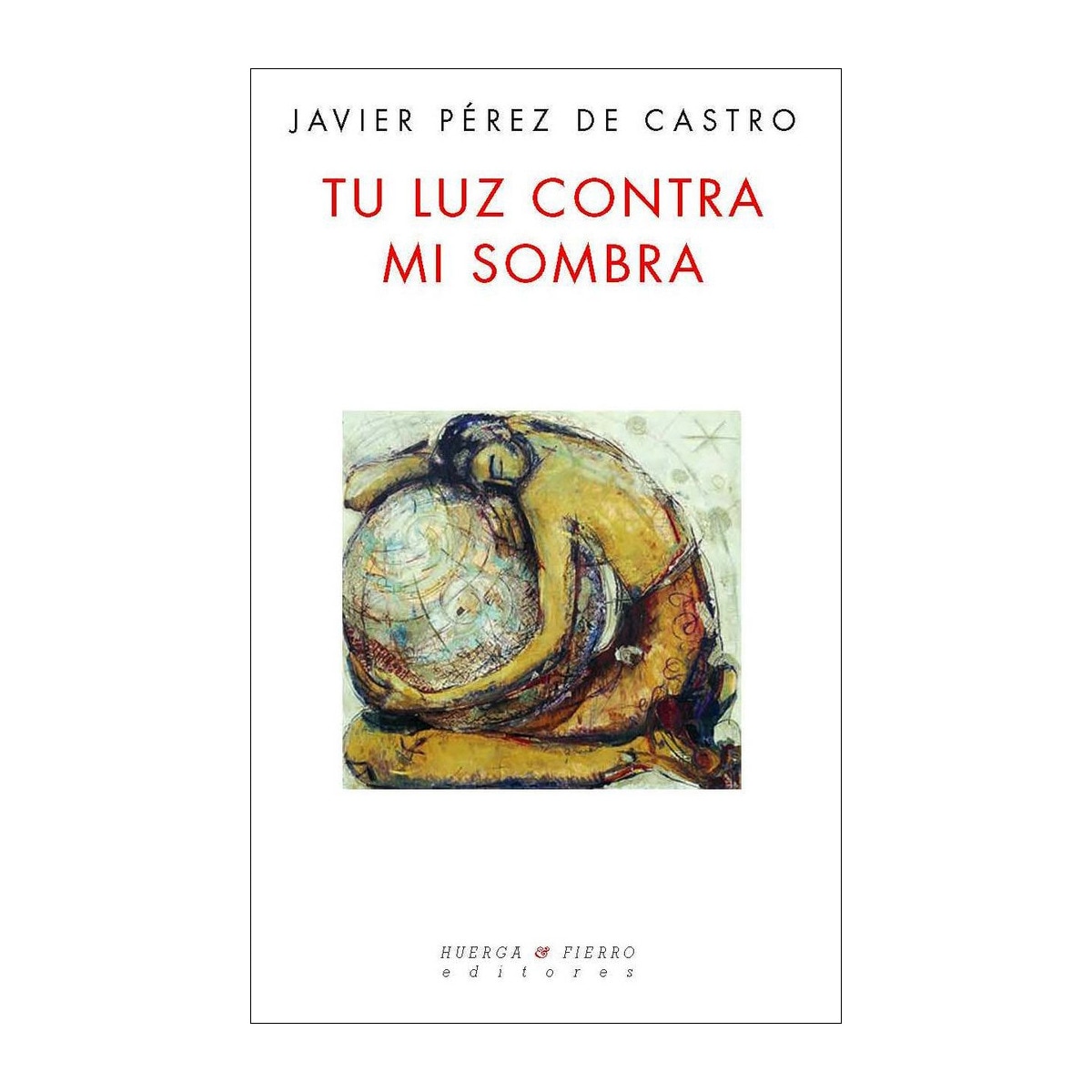 Tu luz contra mi sombra(Tapa blanda) 1