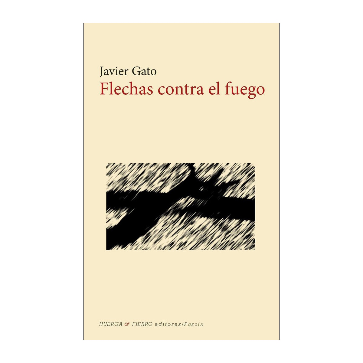 Flechas contra el fuego(Tapa blanda) 1