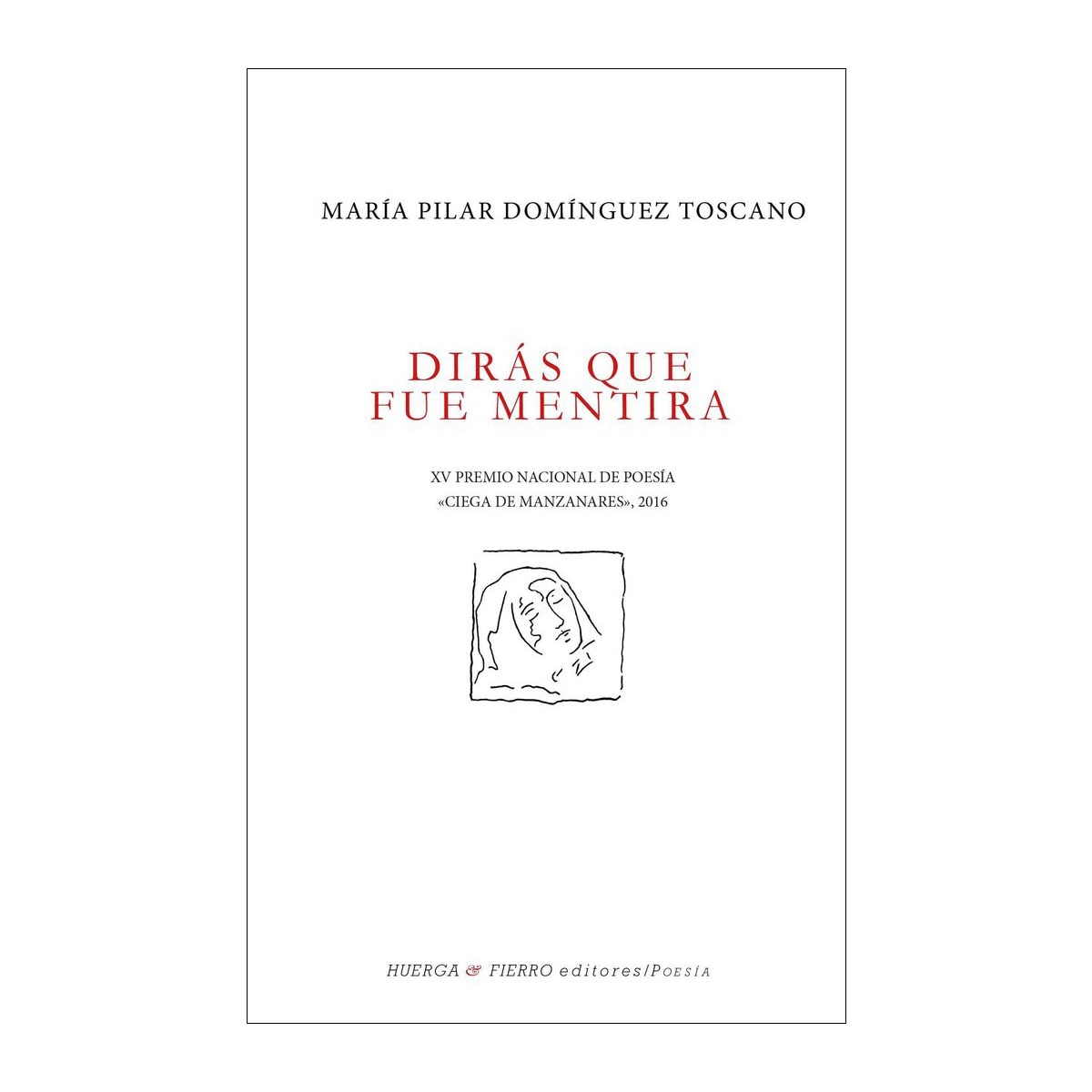 Dirás que fue mentira(Tapa blanda) 1