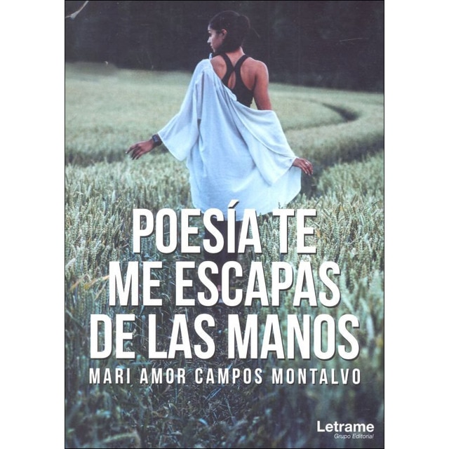 Poesia te me escapas de las manos 1