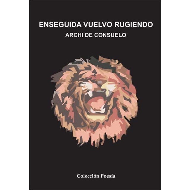 Enseguida vuelvo rugiendo 1
