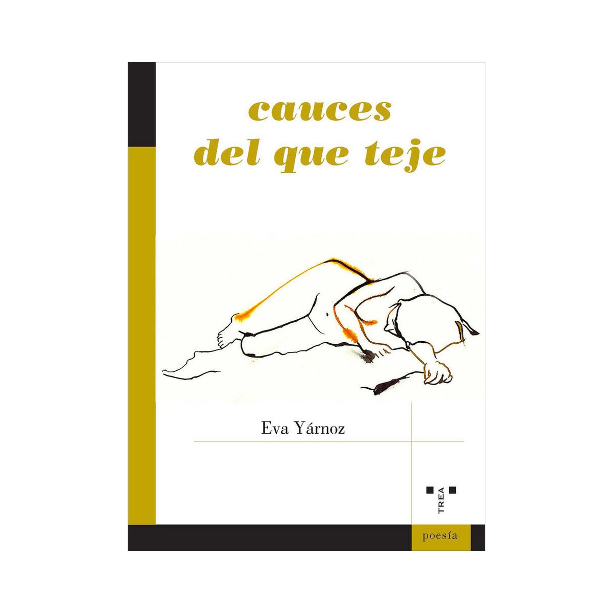 Cauces del que teje(Tapa blanda) 1